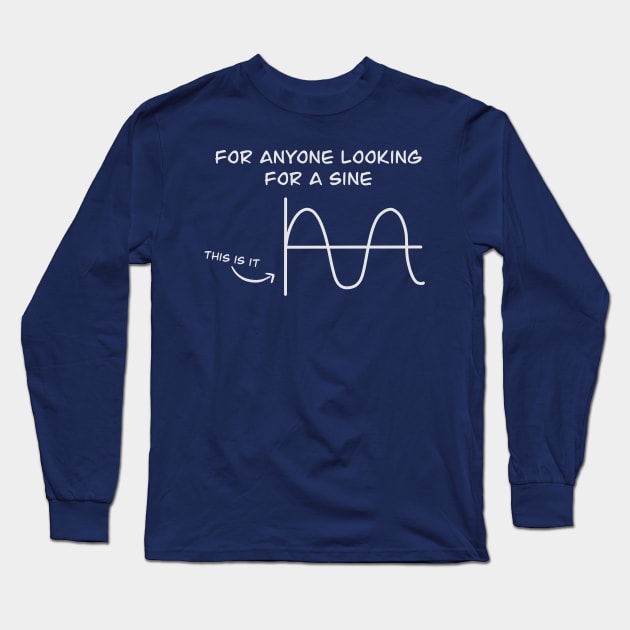 Sine Seekers Long Sleeve T-Shirt by Nightgong